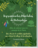 Impresionantes Mandalas de Naturaleza | Libro de colorear para los amantes de la Tierra | Arte relajante antiestrés