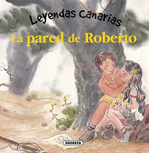 Marín, Lorena / Ana Campos. La pared de Roberto. Susaeta Ediciones, 2016.