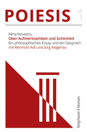 Über Aufmerksamkeit und Schönheit