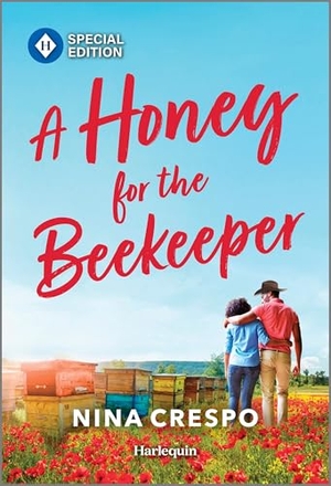 Crespo, Nina. A Honey for the Beekeeper. Harlequin, 2025.
