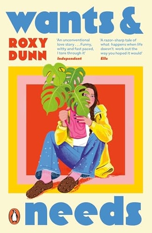 Dunn, Roxy. Wants and Needs. Penguin Books Ltd (UK), 2026.