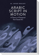 Arabic Script in Motion