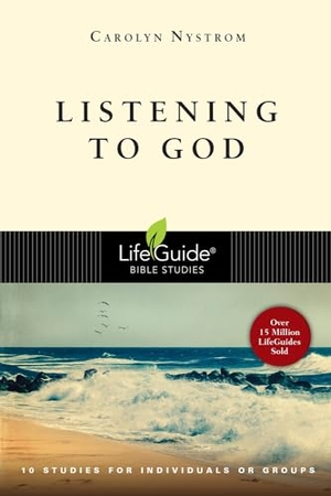 Nystrom, Carolyn. Listening to God. InterVarsity Press, 2015.