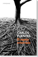 El Espejo Enterrado / The Buried Mirror