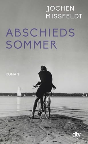 Missfeldt, Jochen. Abschiedssommer - Roman. dtv Verlagsgesellschaft, 2026.