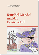 Knuddel-Muddel und das Geisterschiff