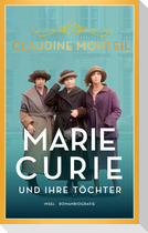 Marie Curie und ihre Töchter