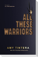 All These Warriors