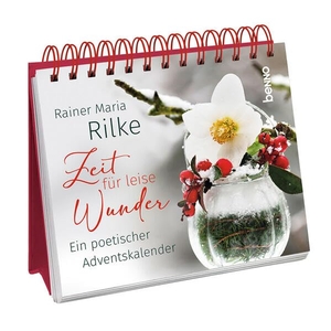 Rilke, Rainer Maria. Zeit für leise Wunder - Ein poetischer Adventskalender. St. Benno Verlag GmbH, 2025.