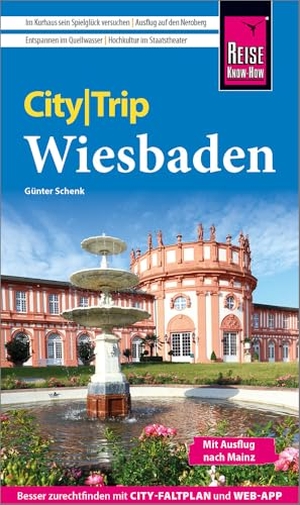 Schenk, Günter. Reise Know-How CityTrip Wiesbaden - Reiseführer Wiesbaden mit Stadtplan und kostenloser Web-App. Reise Know-How Rump GmbH, 2026.