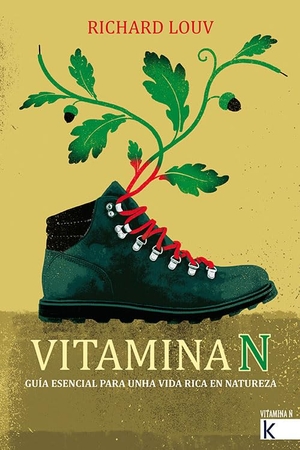 Louv, Richard. Vitamina N. Faktoría K de Libros, 2019.
