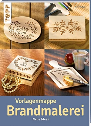 Täubner, Armin. Vorlagenmappe Brandmalerei - Neue Ideen. frechverlag GmbH, 2008.
