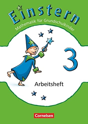 Bauer, Roland / Jutta Maurach. Einstern 03 Arbeitsheft. Cornelsen Verlag GmbH, 2012.