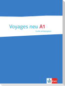 Voyages - Neue Ausgabe. Guide pédagogique