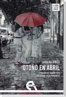 Otoño en abril