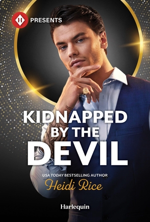 Rice, Heidi. Kidnapped by the Devil. Harlequin, 2026.
