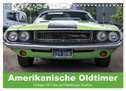 Amerikanische Oldtimer - Vintage US Cars auf Hamburgs Straßen (Wandkalender 2024 DIN A4 quer), CALVENDO Monatskalender