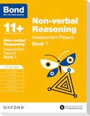 Bond 11+: Non-verbal Reasoning: Assessment Papers