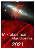 Mikrokosmos ¿ Makrokosmos (Wandkalender 2024 DIN A3 hoch), CALVENDO Monatskalender