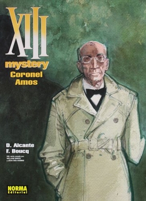 Boucq, François / Alcante. XIII Mystery 4, Coronel Amos. Norma Editorial, S.A., 2012.