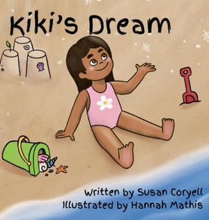 Coryell, Susan. Kiki's Dream. Two Sisters Press, 2023.