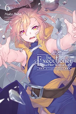 Sato, Mato. The Executioner and Her Way of Life, Vol. 6 - Volume 6. Yen Press, 2023.