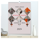 Frida Kahlo - Zitate im Dialog (hochwertiger Premium Wandkalender 2024 DIN A2 hoch), Kunstdruck in Hochglanz