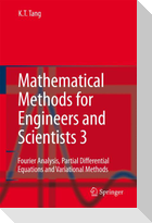 Mathematical Methods for Engineers and Scientists 3