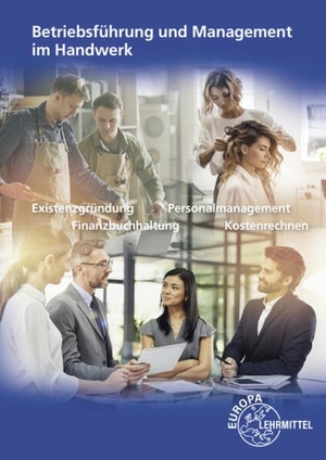 Psotka, Thomas / Wimmer, Alois et al. Betriebsführung und Management im Handwerk. Europa Lehrmittel Verlag, 2025.