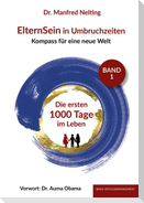 ElternSein in Umbruchzeiten Band 1