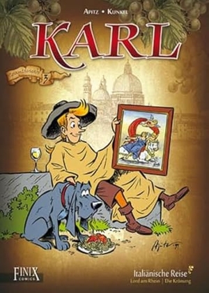 Kunkel, Patrick / Eberhard Kunkel. Karl - Gesamtausgabe Band 3. Finix Comics e.V., 2018.