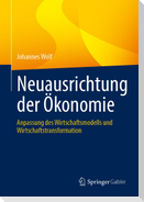 Neuausrichtung der Ökonomie