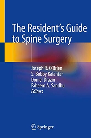 O'Brien, Joseph R. / Faheem A. Sandhu et al (Hrsg.). The Resident's Guide to Spine Surgery. Springer International Publishing, 2021.
