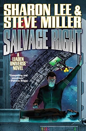 Lee, Sharon / Steve Miller. Salvage Right. Baen, 2023.