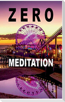 Zero Meditation