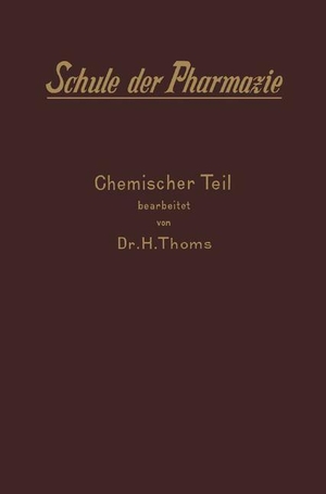 Thoms, H.. II. Chemischer Teil. Springer Berlin Heidelberg, 1917.