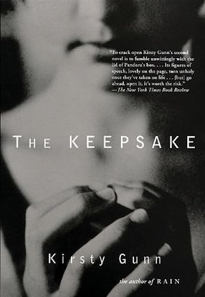 Gunn, Kirsty. The Keepsake. Grove Atlantic, Inc., 1998.