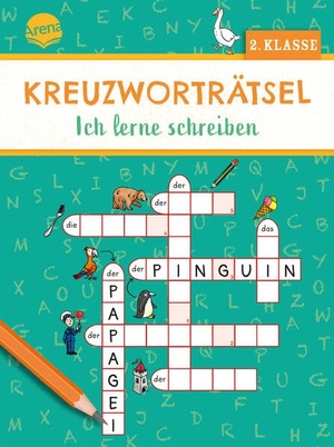 Seeberg, Helen. Kreuzworträtsel. Ich lerne schreiben (2. Klasse) - Mit 40 Kreuzworträtseln zum Schreib- und Lese-Profi, ab 7 Jahren. Beschäftigung. Selbstständiges Lernen zuhause und unterwegs. Lösungskontrolle. Konzentration fördern. Grundschule. Arena Verlag GmbH, 2025.