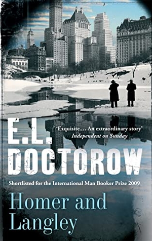 Doctorow, E. L.. Homer And Langley. Little, Brown Book Group, 2011.
