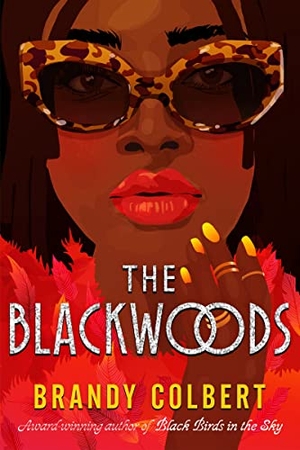Colbert, Brandy. The Blackwoods. HarperCollins, 2023.