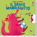 Il drago mangiatutto