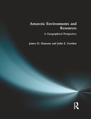Hansom, J D / John Gordon. Antarctic Environments and Resources - A Geographical Perspective. Taylor & Francis, 1998.