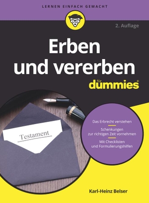 Belser, Karl-Heinz. Erben und vererben für Dummies. Wiley-VCH GmbH, 2018.