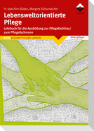 Lebensweltorientierte Pflege