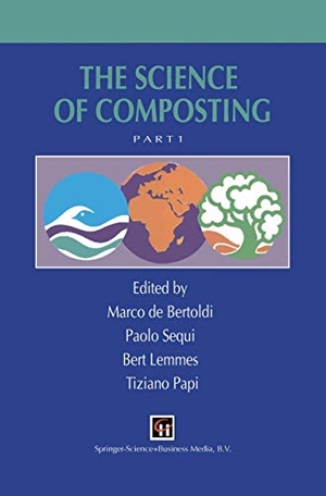 De Bertoldi, Marco (Hrsg.). The Science of Composting. Springer Netherlands, 1996.