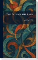 The Path of the King