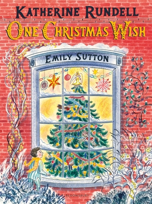 Rundell, Katherine. One Christmas Wish. Bloomsbury Publishing PLC, 2019.