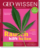 GEO Wissen 78/2022 - Rausch hilft heilen