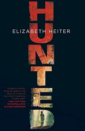 Heiter, Elizabeth. Hunted. Mira Books, 2013.