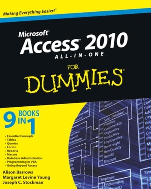 Barrows, Alison / Levine Young, Margaret et al. Access 2010 All-In-One for Dummies. Wiley, 2010.